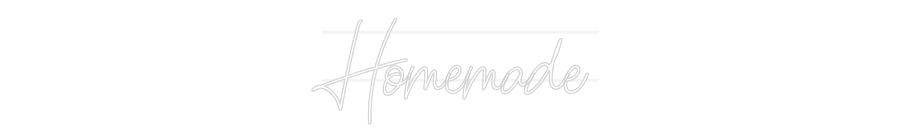 Custom Neon: Homemade