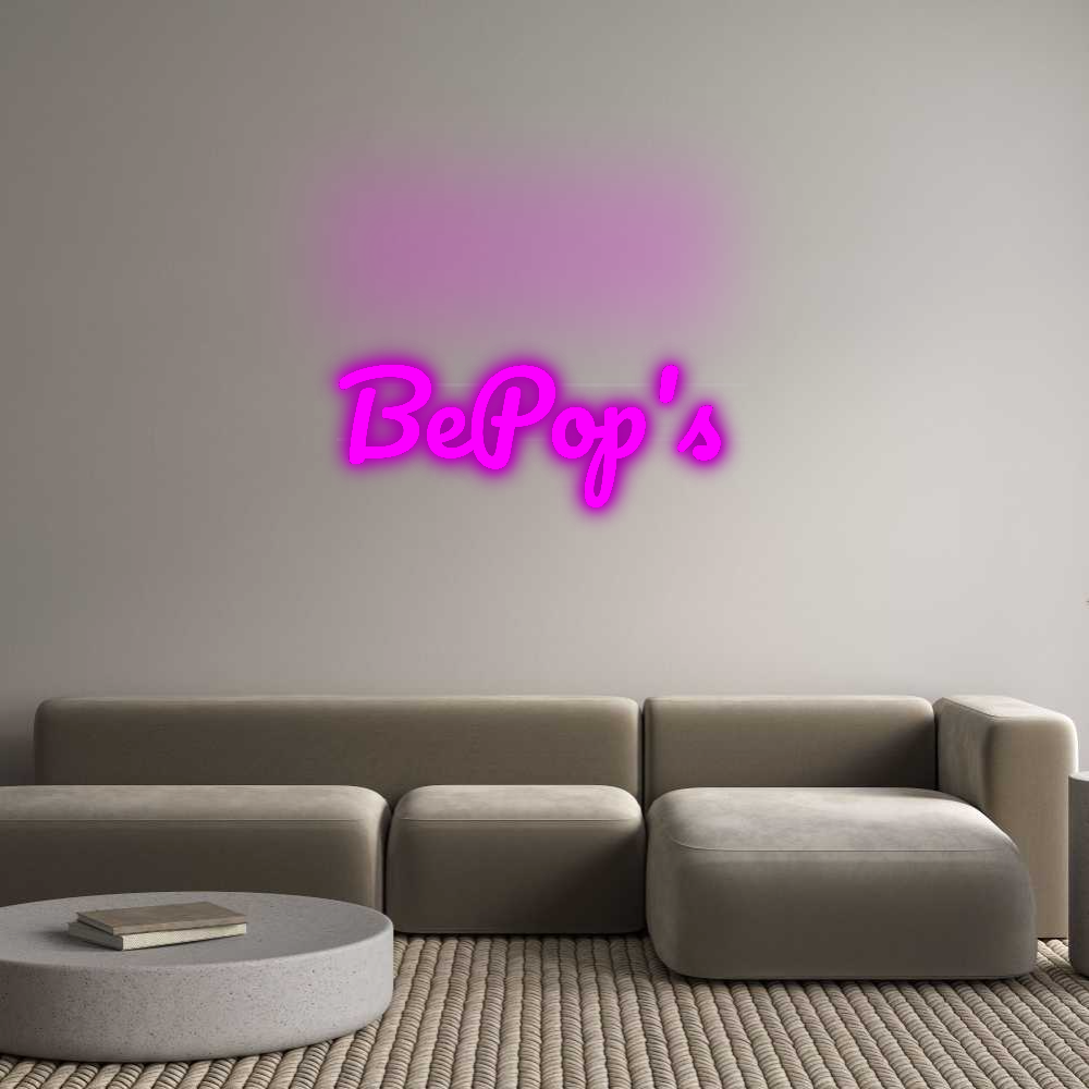 Custom Neon: BePop's