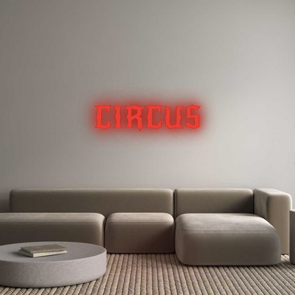 Custom Neon: CIRCUS