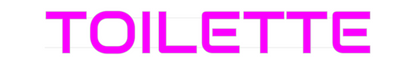 Custom Neon: TOILETTE