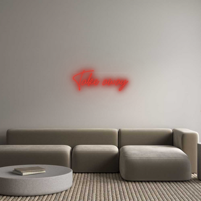 Custom Neon: Take away
