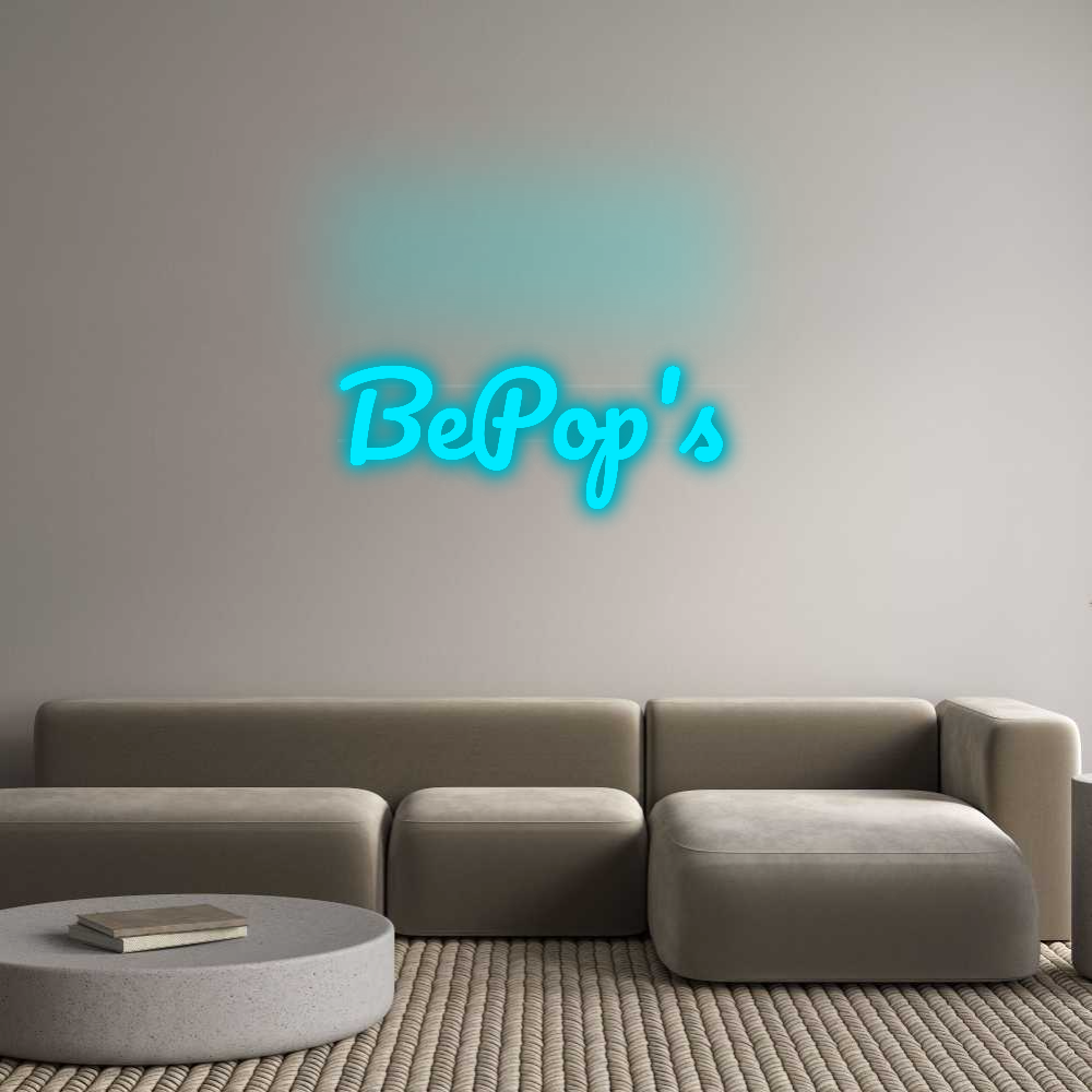 Custom Neon: BePop's