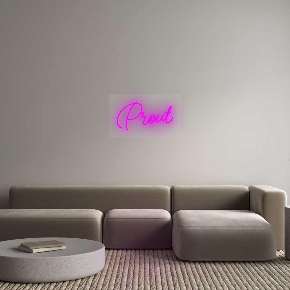 Custom Neon: Prout